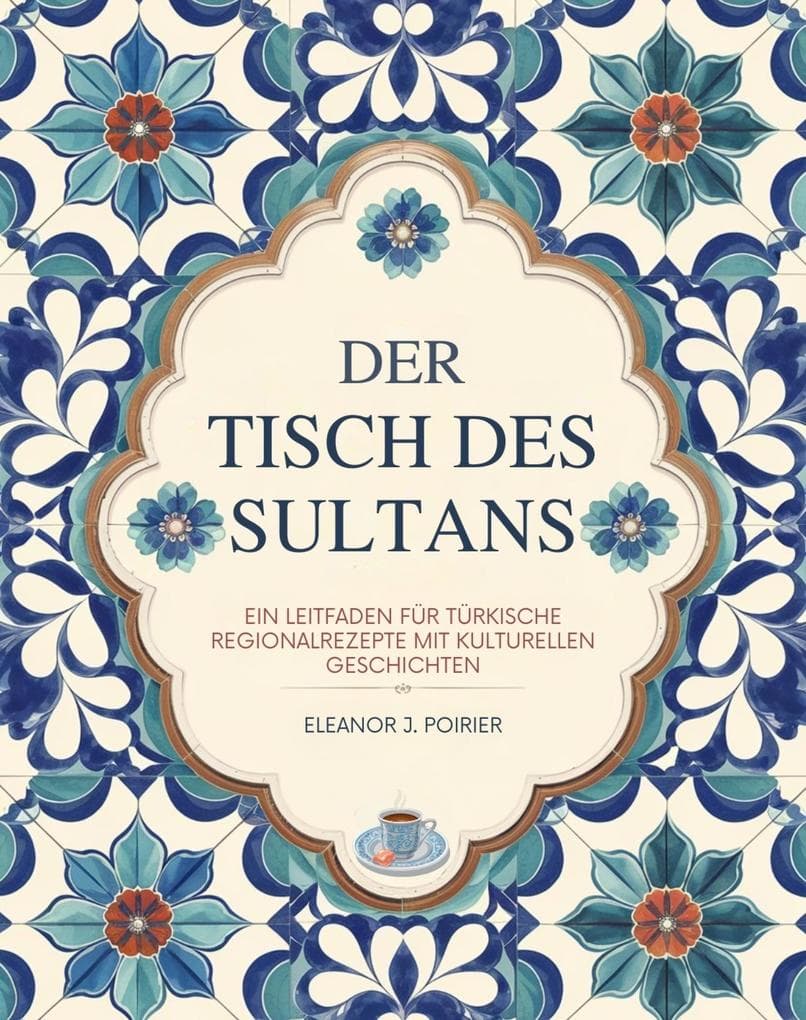 Der Tisch des Sultans