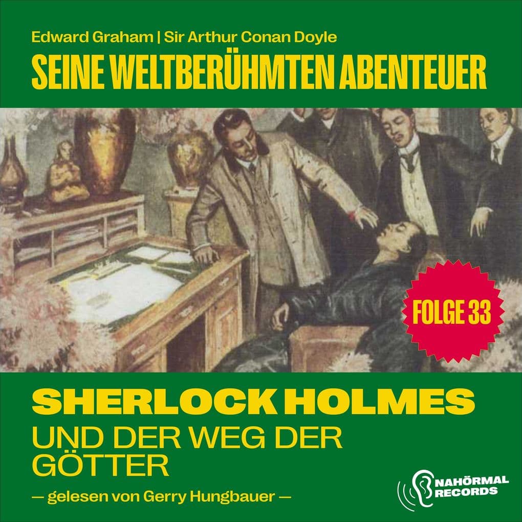 Sherlock Holmes und der Weg der Götter (Seine weltberühmten Abenteuer, Folge 33)