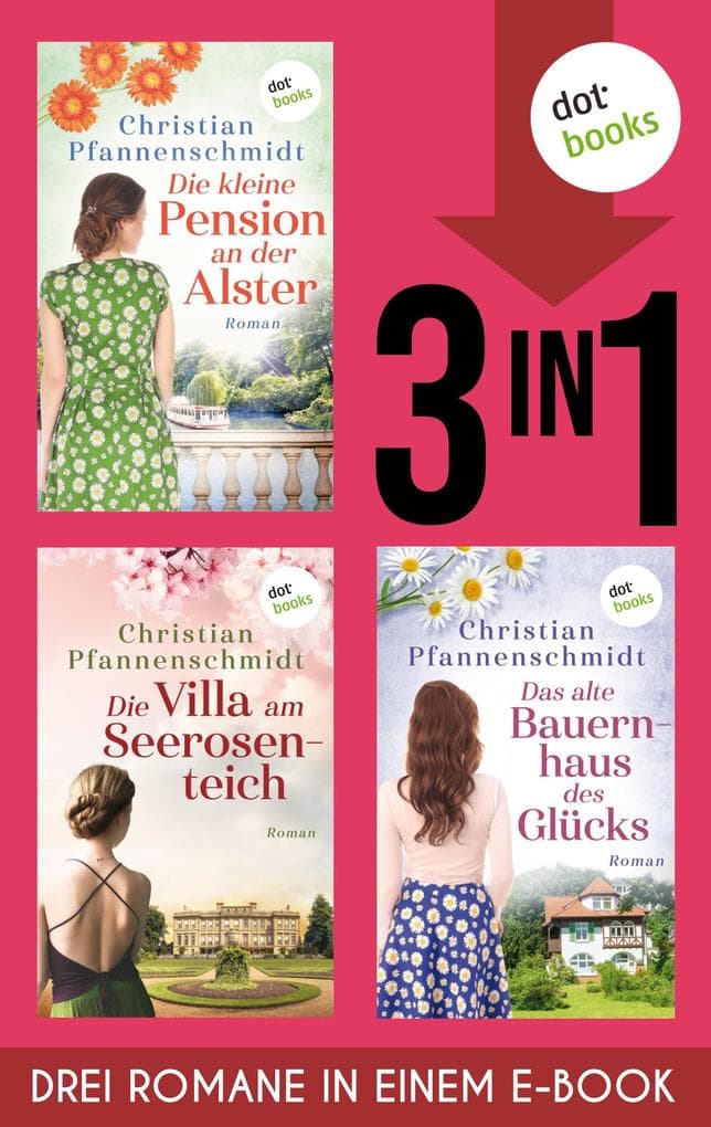 Die kleine Pension an der Alster, Die Villa am Seerosenteich & Das kleine Bauernhaus des Glücks