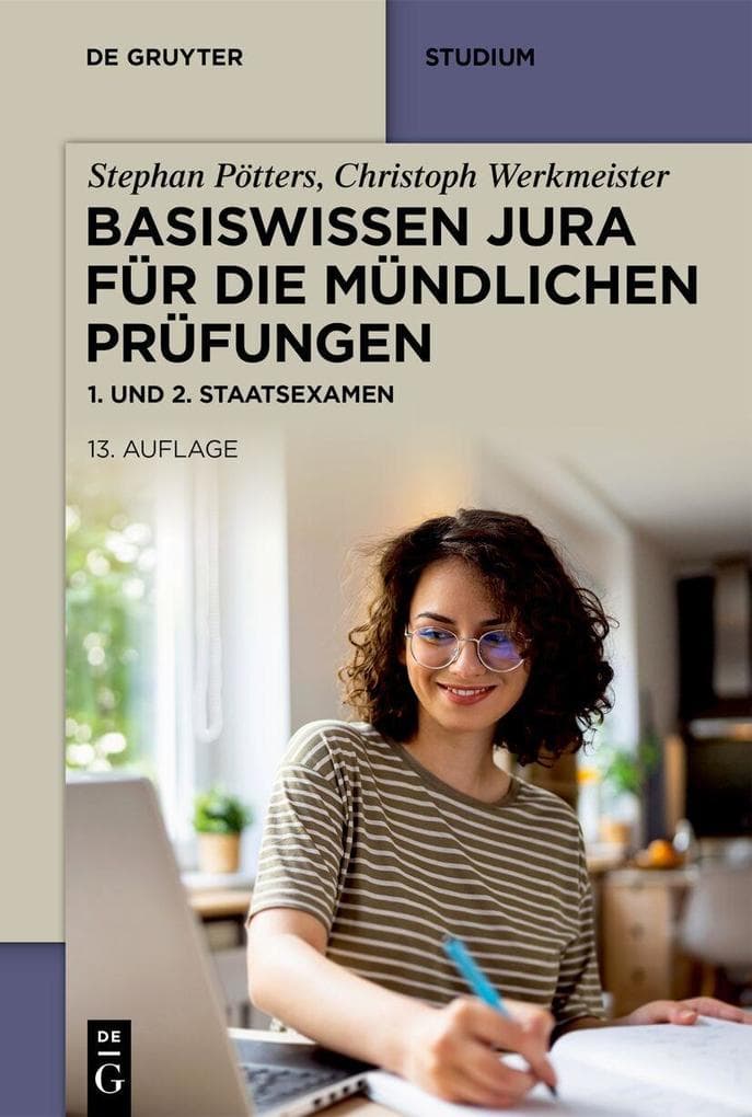 Basiswissen Jura für die mündlichen Prüfungen. 1. und 2. Staatsexamen
