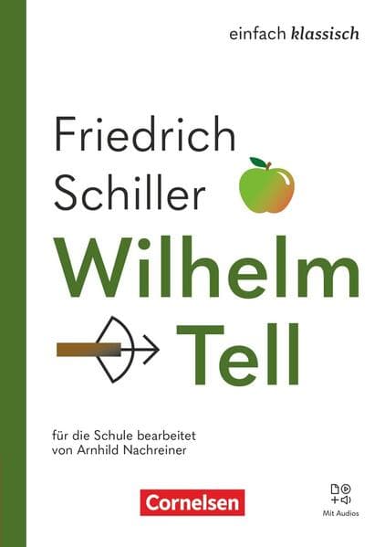 Einfach klassisch - Wilhelm Tell - Ausgabe 2025 - Thematisches Arbeitsheft