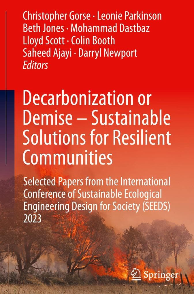 Decarbonization or Demise - Sustainable Solutions for Resilient Communities