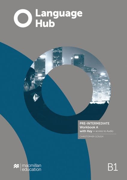 Language Hub Split edition. Pre-Intermediate A / Workbook with Key