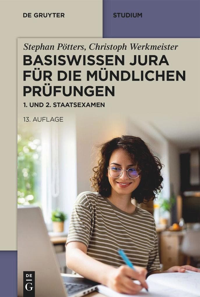 Basiswissen Jura für die mündlichen Prüfungen