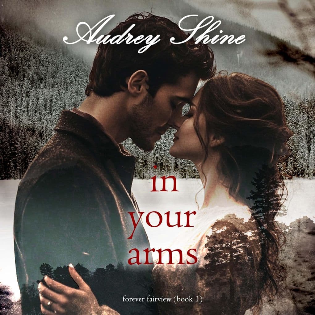 In Your Arms (Forever FairviewBook 1)