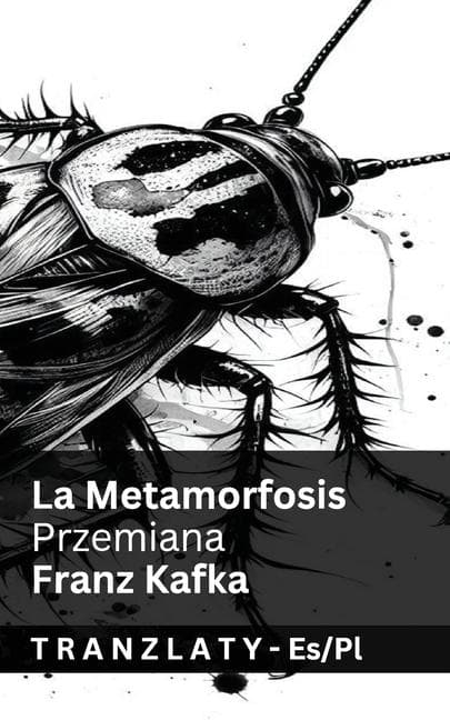 La Metamorfosis / Przemiana