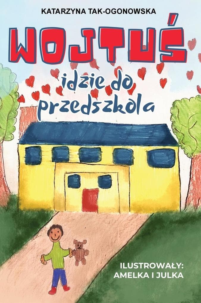 Wojtu&#347; Idzie do Przedszkola