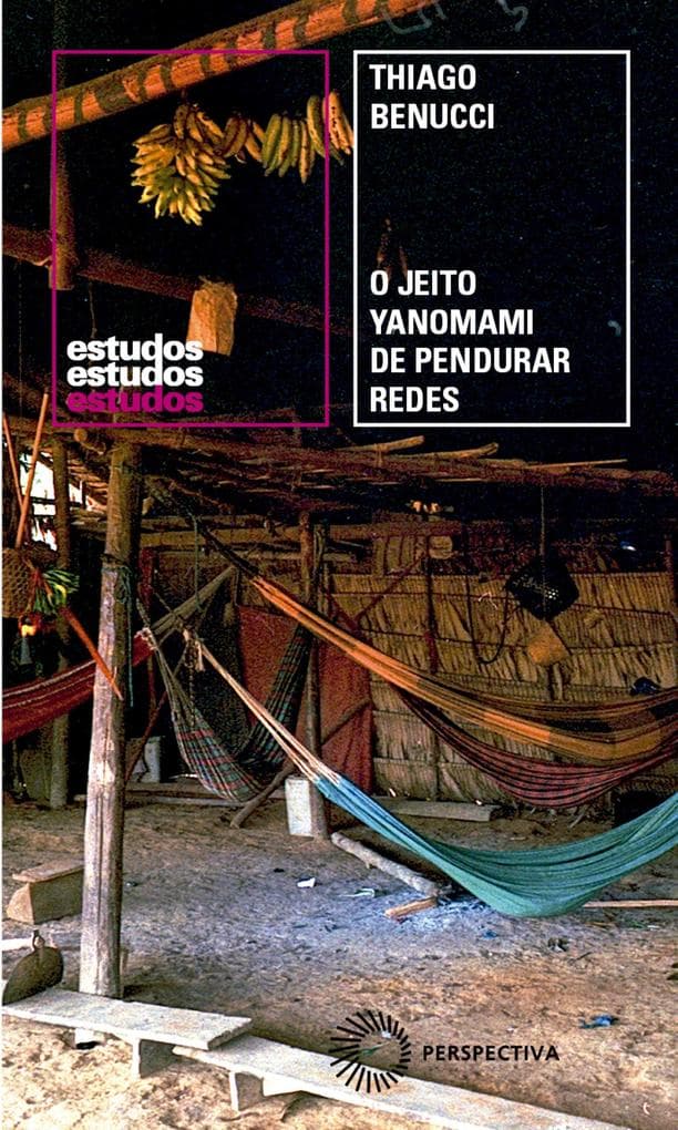 O Jeito Yanomami de Pendurar Redes