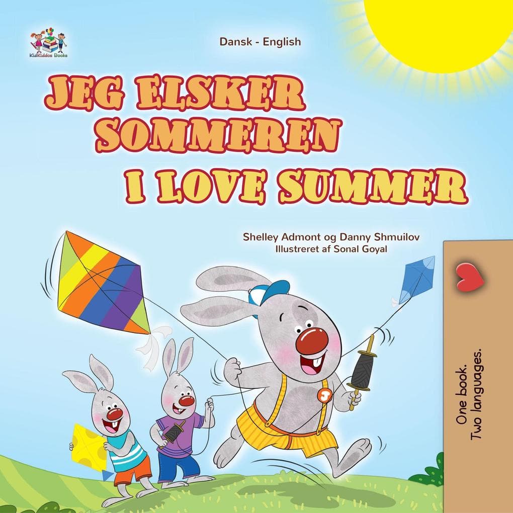 Jeg Elsker Sommeren I Love Summer (Danish English Bedtime Collection)