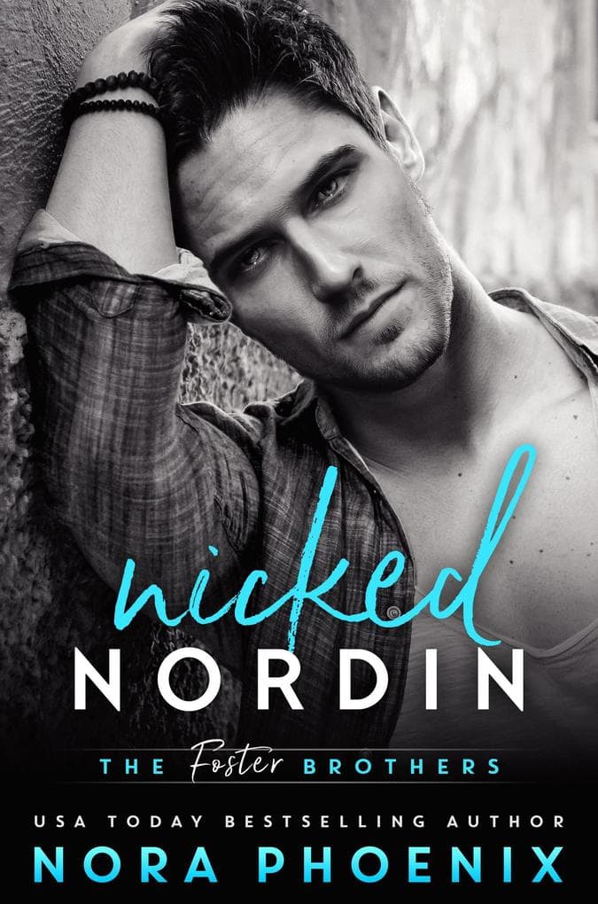 Nicked: Nordin (The Foster Brothers, #4)