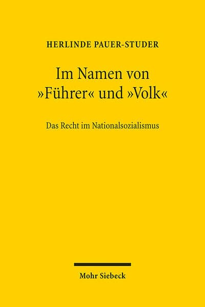 Im Namen von "Führer" und "Volk"