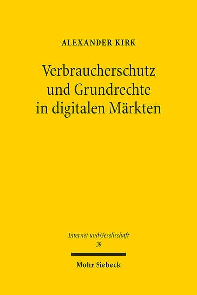 Verbraucherschutz und Grundrechte in digitalen Märkten