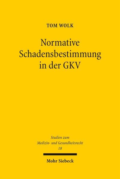 Normative Schadensbestimmung in der GKV