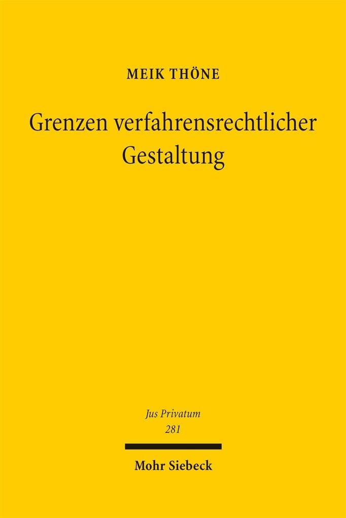 Grenzen verfahrensrechtlicher Gestaltung