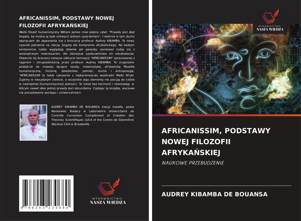 AFRICANISSIM, PODSTAWY NOWEJ FILOZOFII AFRYKASKIEJ