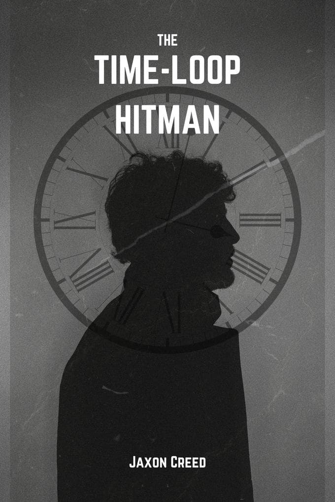 The Time-Loop Hitman