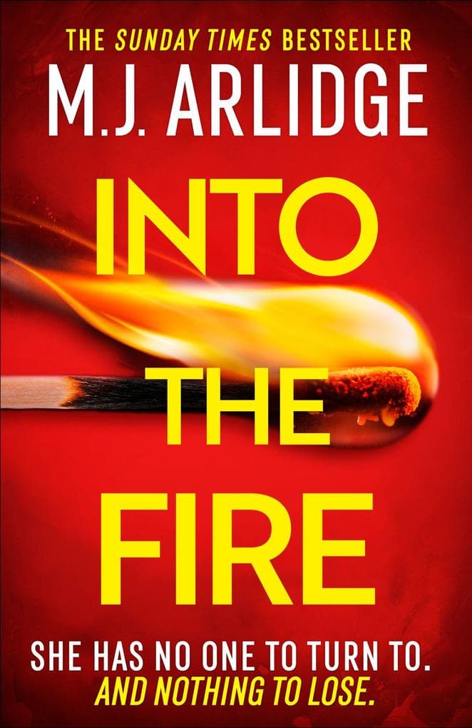 Into the Fire