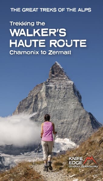 Trekking the Walker's Haute Route: Chamonix to Zermatt (2025)