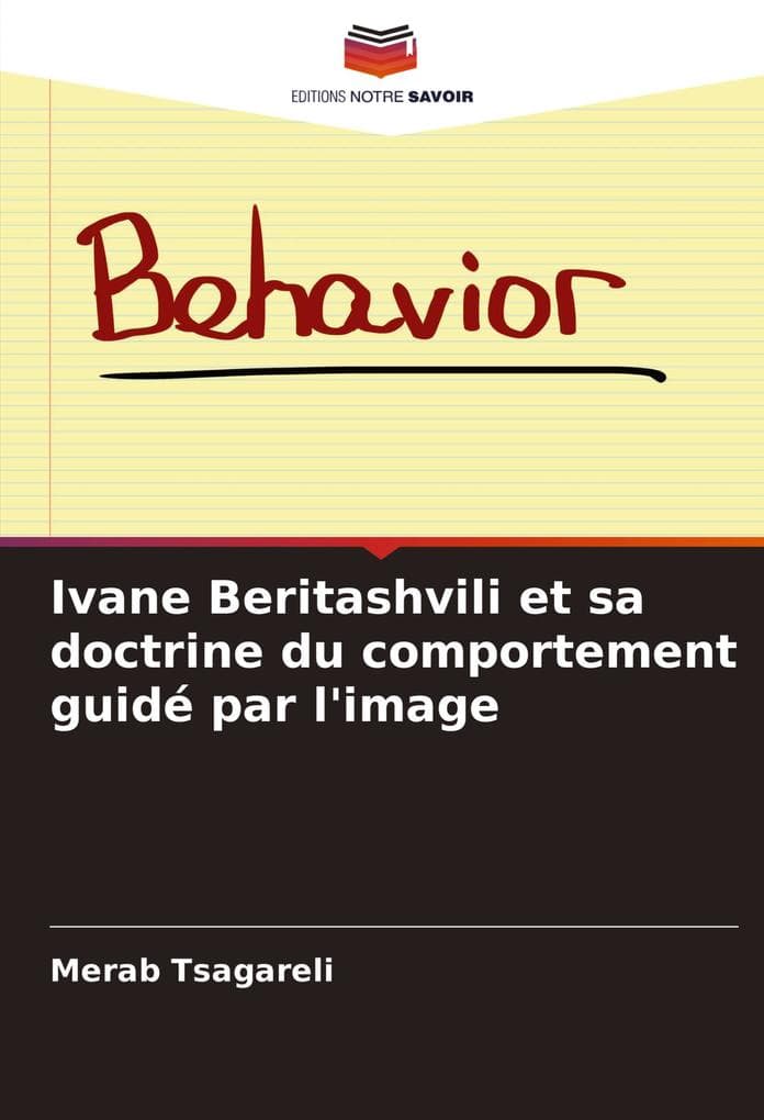 Ivane Beritashvili et sa doctrine du comportement guidé par l'image