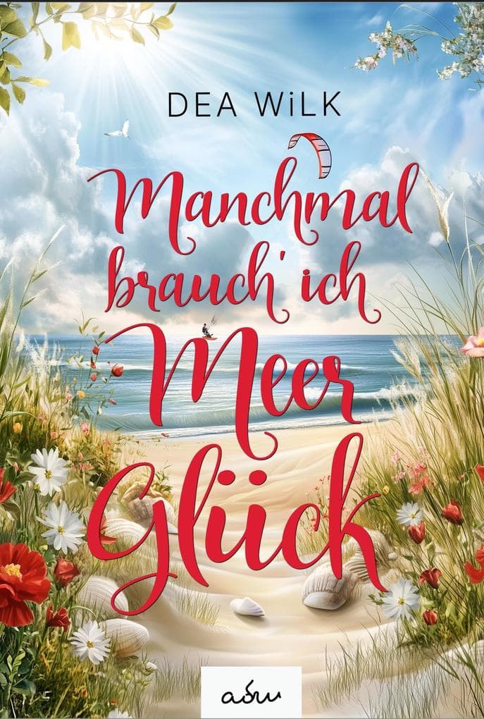 Manchmal brauch' ich Meer Glück