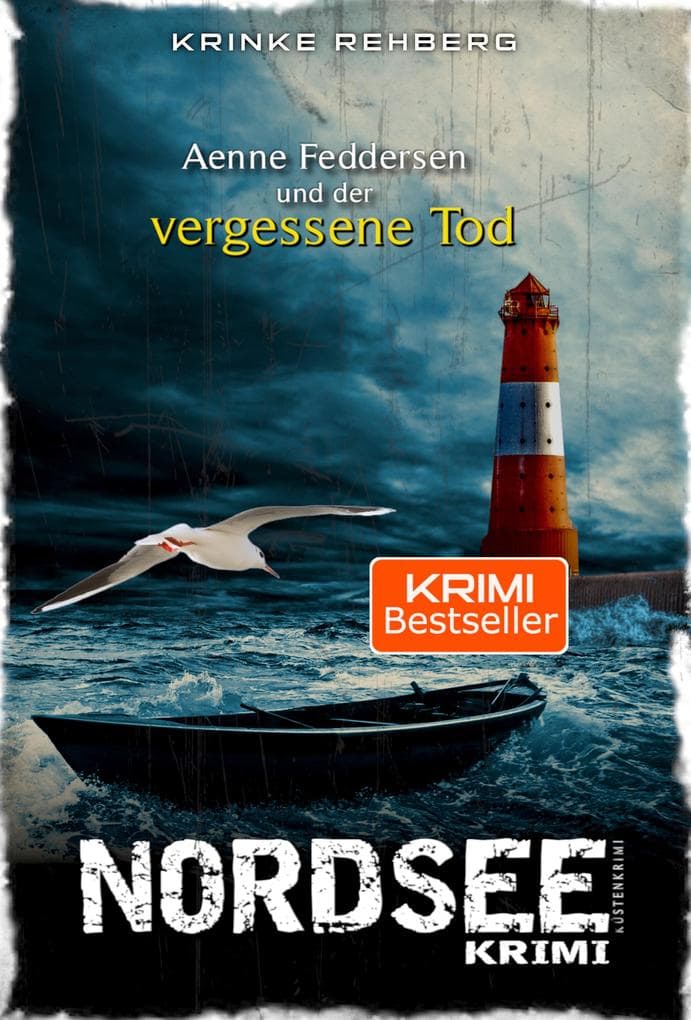 NORDSEEKRIMI - Aenne Feddersen und der vergessene Tod: Küstenkrimi