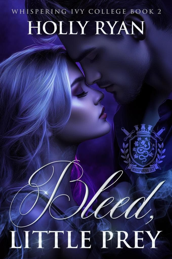 Bleed, Little Prey (Whispering Ivy, #2)