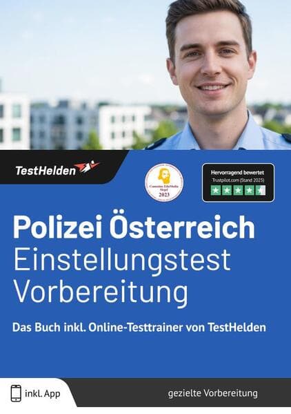 Polizei Österreich Einstellungstest Vorbereitung: Das Buch inkl. Online-Testtrainer von TestHelden