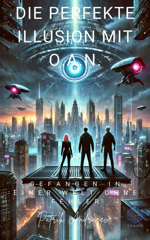Die perfekte Illusion mit O.A.N.