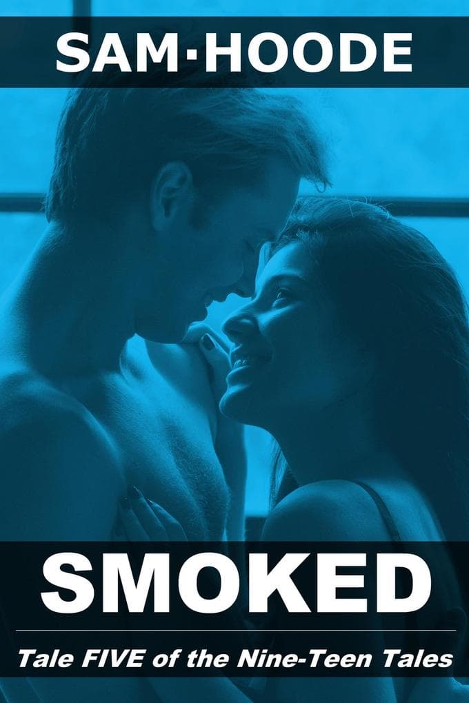 Smoked (Nine-Teen Tales, #5)