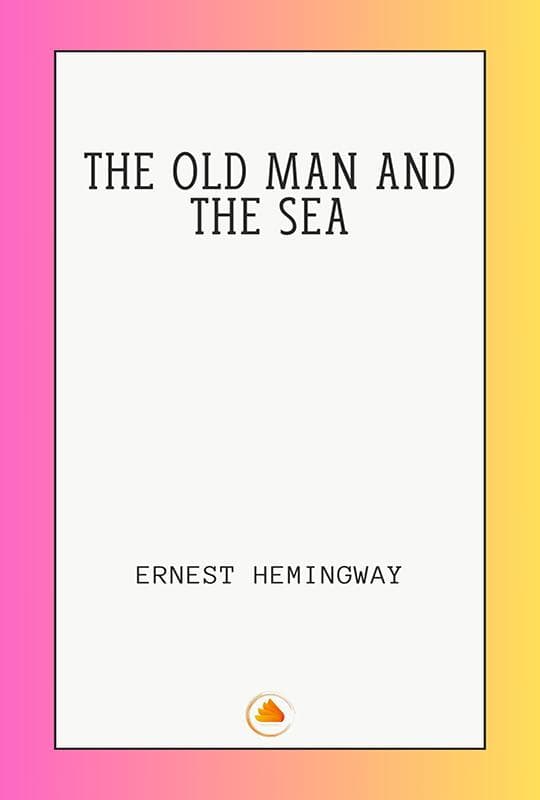 THE OLD MAN AND THE SEA