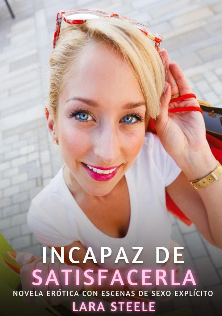 Incapaz de Satisfacerla