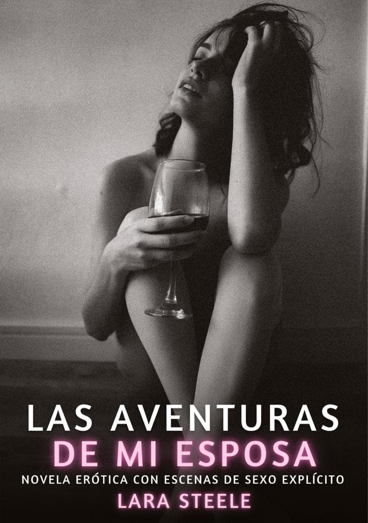 Las Aventuras de mi Esposa