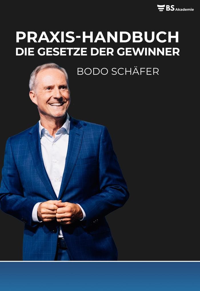 Praxis-Handbuch Die Gesetze der Gewinner
