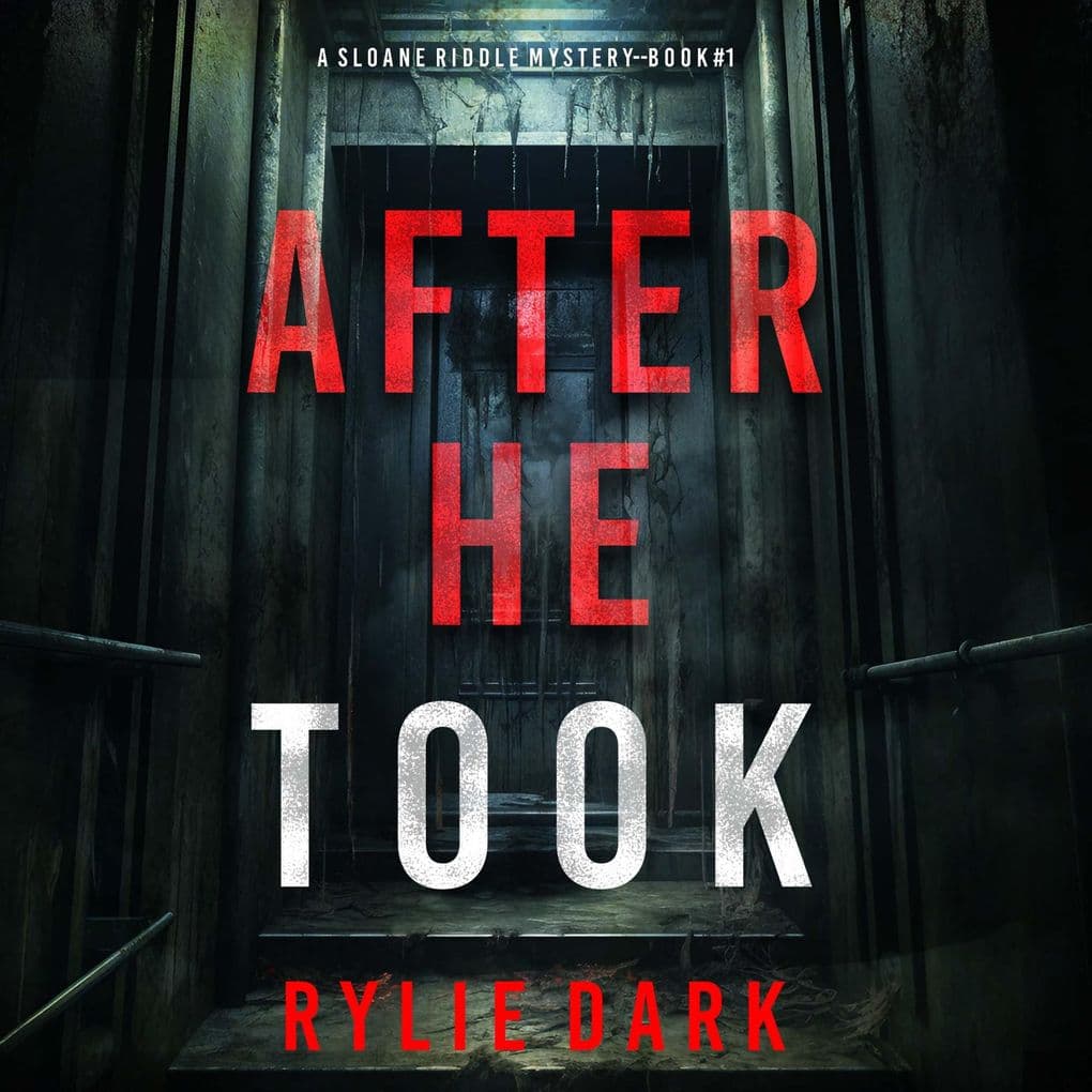 After He Took (A Sloane Riddle Suspense ThrillerBook 1)