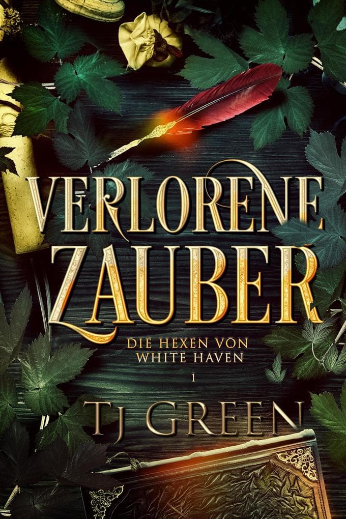 Verlorene Zauber (Die Hexen von White Haven, #1)