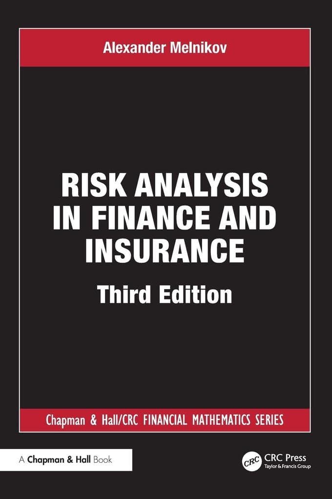Risk Analysis in Finance and Insurance
