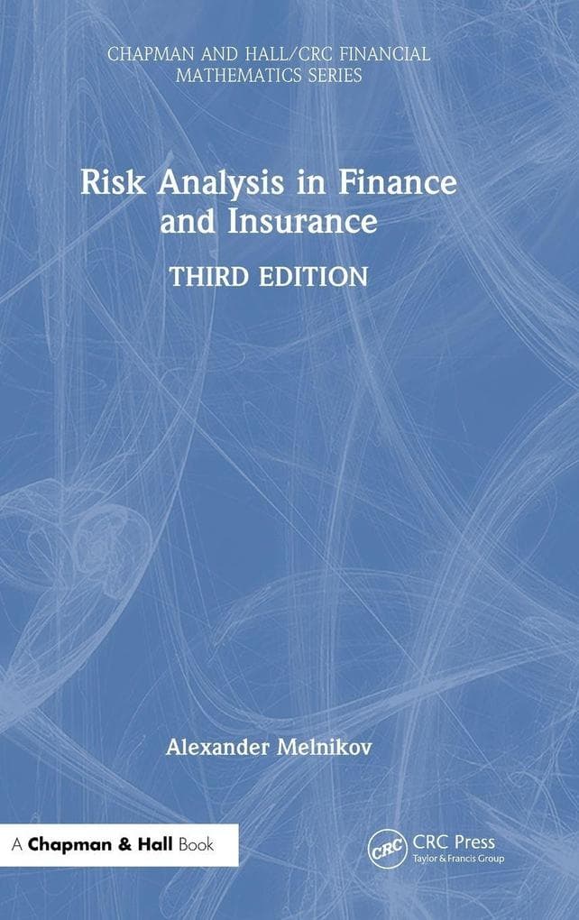 Risk Analysis in Finance and Insurance