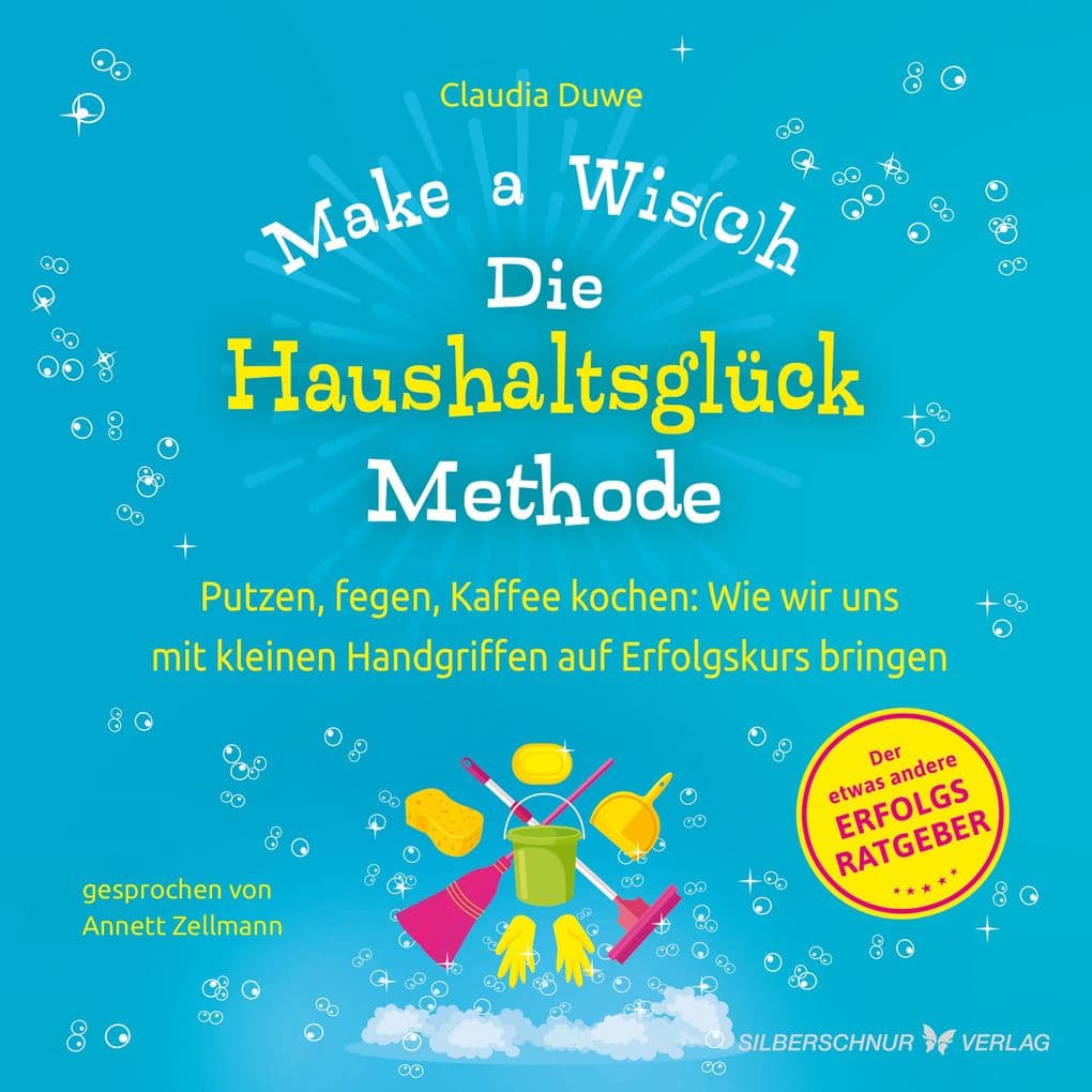 Die Haushaltsglück-Methode Make a Wis(c)h
