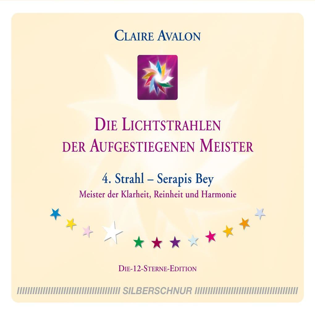 Die Lichtstrahlen der Aufgestiegenen Meister