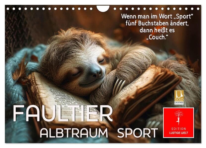 Faultier - Albtraum Sport (Wandkalender 2026 DIN A4 quer), CALVENDO Monatskalender