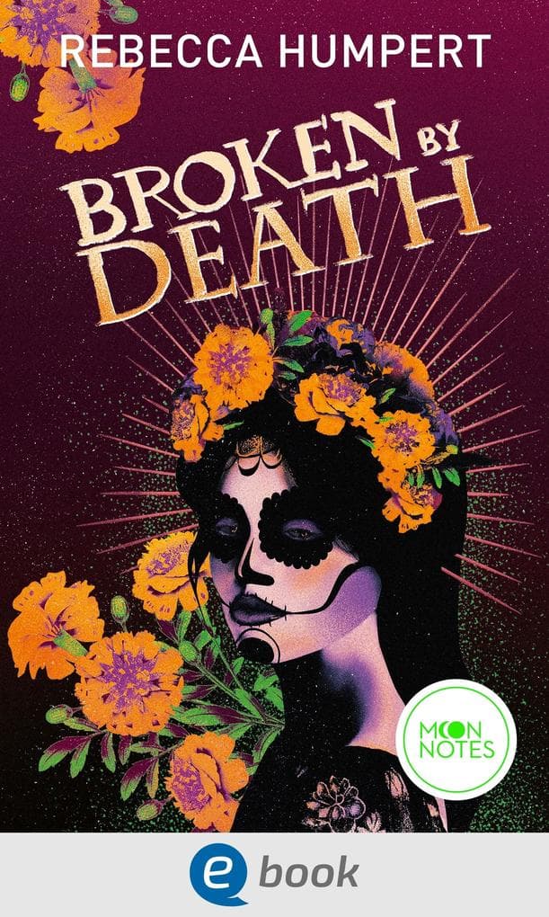 Legends of Mictlan 2. Broken by Death