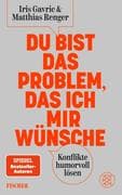 Du bist das Problem, das ich mir wünsche
