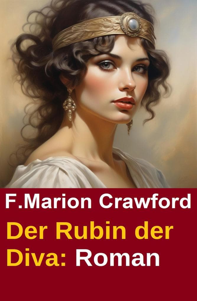 Der Rubin der Diva: Roman