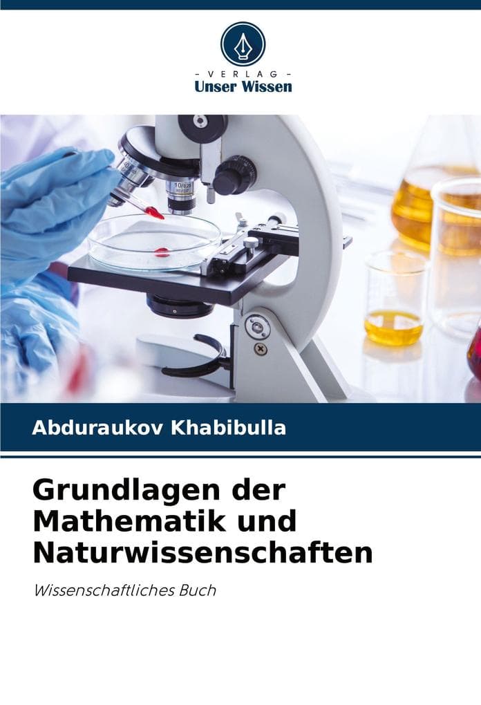 Grundlagen der Mathematik und Naturwissenschaften