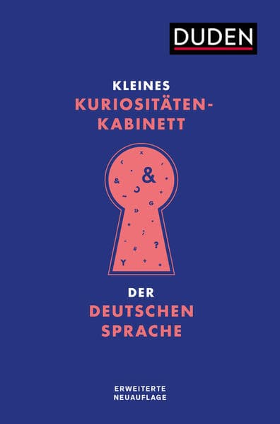 Kleines Kuriositätenkabinett der deutschen Sprache