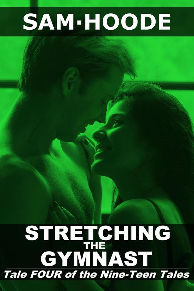 Stretching the Gymnast (Nine-Teen Tales, #4)
