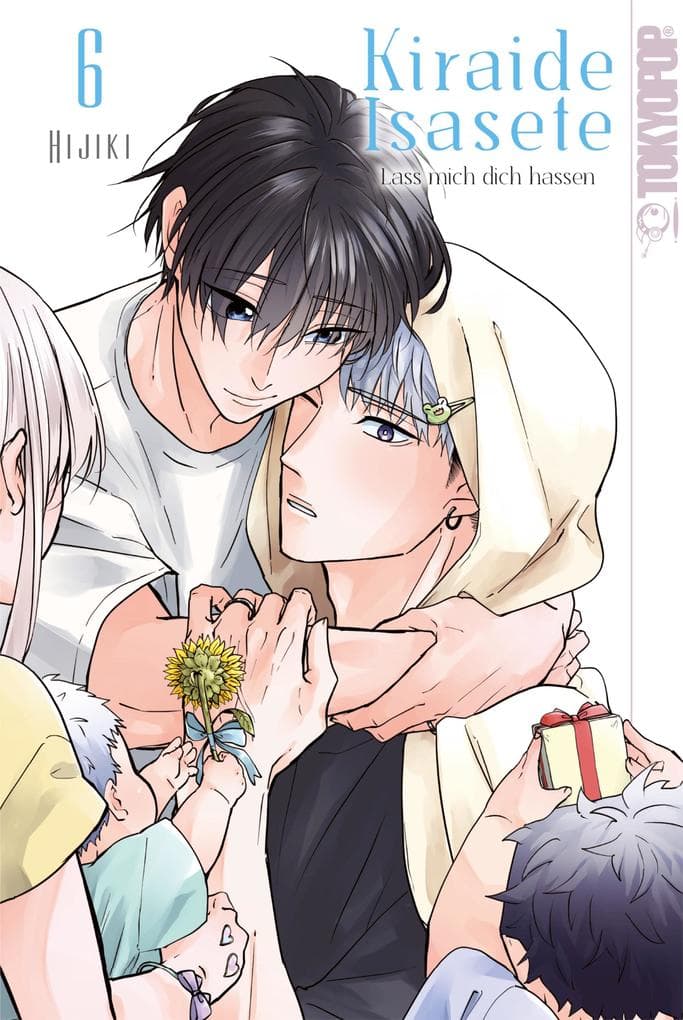 Kiraide Isasete - Lass mich dich hassen, Band 06