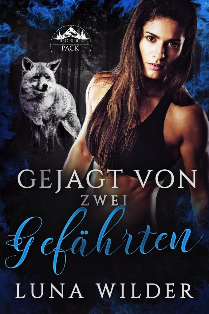 Gejagt von zwei Gefährten (Red Ridge Pack, #3)