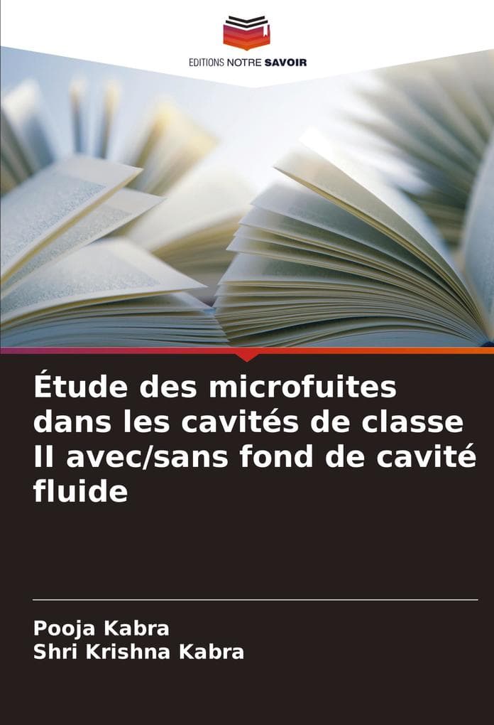 Étude des microfuites dans les cavités de classe II avec/sans fond de cavité fluide