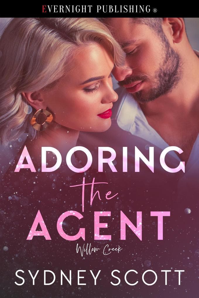 Adoring the Agent (Willow Creek, #2)